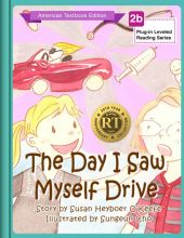 The Day I Saw Myself Drive