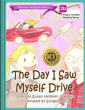 The Day I Saw Myself Drive